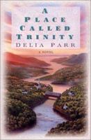 A Place Called Trinity 076421733X Book Cover