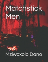 Matchstick Men B0BKMR4P6T Book Cover