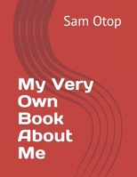 My Very Own Book About Me B0BBYB4R1Z Book Cover