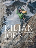 Kilian Jornet: Beyond Endurance 0500032033 Book Cover