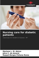 Nursing care for diabetic patients 6207120620 Book Cover