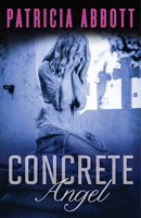 Concrete Angel 1940610389 Book Cover