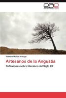 Artesanos de La Angustia 3848478145 Book Cover