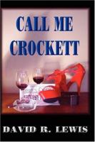 Call Me Crockett 0976911485 Book Cover