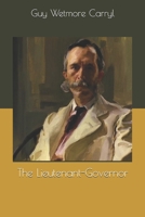 The Lieutenant-Governor 1500233323 Book Cover