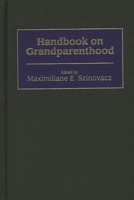 Handbook on Grandparenthood 0313298866 Book Cover