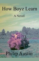How Boyz Learn B0FDZ4KMZN Book Cover
