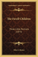 The Favell Children... 127943872X Book Cover