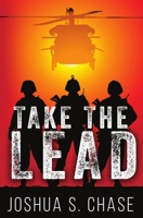 Take The Lead: The guide to taking ownership of your life B08WK2JNS8 Book Cover
