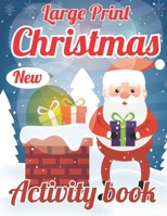 new large print christmas activity book: For Kids Ages 4-8 B0BGNH8ZP9 Book Cover