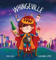 Whingeville 1922503967 Book Cover