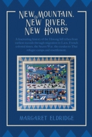 New Mountain, New River, New Home? B0FS7VHJT6 Book Cover