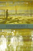 Headframe, 2 0888013175 Book Cover