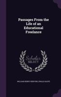 Passages From the Life of an Educational Freelance 135634397X Book Cover