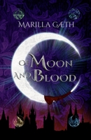 Of Moon and Blood (The Isle of Celestaìd?n series) B0CLM8KG6T Book Cover