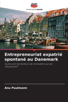 Entrepreneuriat expatrié spontané au Danemark 6209765092 Book Cover