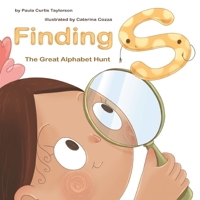 Finding S: The Great Alphabet Hunt 1954191200 Book Cover