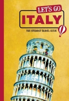 Let's Go Italy: The Student Travel Guide 1598803123 Book Cover
