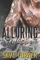 Alluring Seduction 1494482320 Book Cover