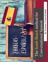 The South Beach Method for Conversational Spanish B0B8HFYM95 Book Cover