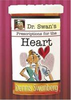 Dr. Swan's Prescriptions for the Heart 0805431756 Book Cover