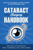 Cataract Surgery Handbook 0988242613 Book Cover