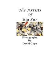 The Artists of Big Sur 1539167232 Book Cover