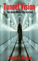 Tunnel Vision 147918554X Book Cover