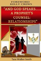 And God Speaks a Prophet's Counsel: Relationships 1484858980 Book Cover