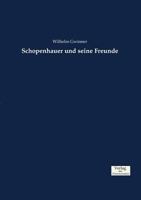 Schopenhauer Und Seine Freunde 1017972427 Book Cover
