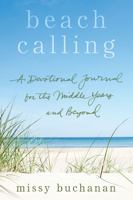 Beach Calling: A Devotional Journal for the Middle Years and Beyond 0835818772 Book Cover
