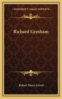 Richard Gresham 1432666851 Book Cover