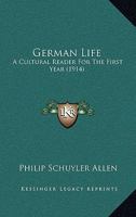 German Life: A Cultural Reader For The First Year 143685802X Book Cover