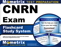 Cnrn Exam Flashcard Study System: Cnrn Test Practice Questions and Review for the Certified Neuroscience Registered Nurse Exam 1609714369 Book Cover