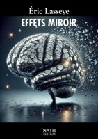 Effets miroir (French Edition) B0FWR1KG62 Book Cover