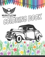 Miles Through Time Coloring Book 1546659390 Book Cover