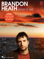 Brandon Heath - What If We 1423494563 Book Cover