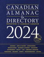 Canadian Almanac & Directory, 2024: Includes Free Online Access 1637007027 Book Cover