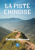 La piste chinoise null Book Cover