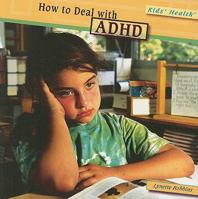 How to Deal with ADHD 1404281401 Book Cover