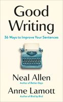 Good Writing: 36 Ways to Improve Your Sentences B0FDK8M9J5 Book Cover