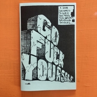 Go Fuck Yourself: A Zine Devoted to DIY Sex Toys and Gender-Bending Devices 1621068536 Book Cover