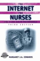 The Internet for Nurses and Allied Health Professionals 0387952365 Book Cover