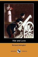 War and Love 1022176161 Book Cover