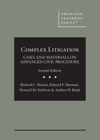 Complex Litigation: Cases and Materials on Advanced Civil Procedure 1647081513 Book Cover