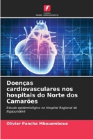 Doenças cardiovasculares nos hospitais do Norte dos Camarões 6205798751 Book Cover