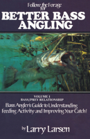 Follow the Forage for Better Bass Angling (Bass series library) 0936513039 Book Cover
