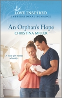 An Orphan's Hope: An Uplifting Inspirational Romance 1335759077 Book Cover