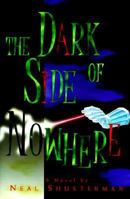 The Dark Side of Nowhere 076534243X Book Cover