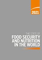 The State of Food Security and Nutrition in the World 2021: Transforming food systems for food security, improved nutrition and affordable healthy diets for all 925134325X Book Cover